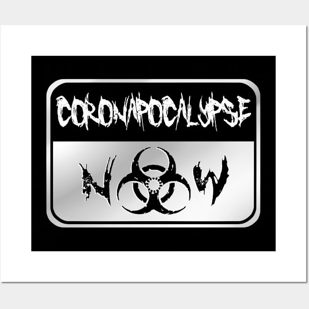 Coronapocalypse Now (silver) Wall Art by Smurnov